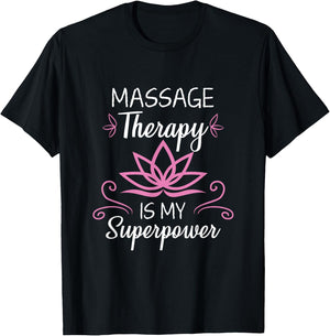 Massage Therapy Is My Superpower Massage Therapist Gift T-Shirt - T-Shirt | Black