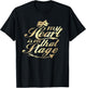 My Heart Is On That Stage Musical Theater T-Shirt - T-Shirt | Black