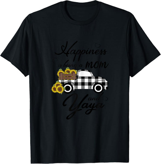 Sunflower Grandma Shirt Happiness is being a Mom and Yaya T-Shirt - T-Shirt | Black