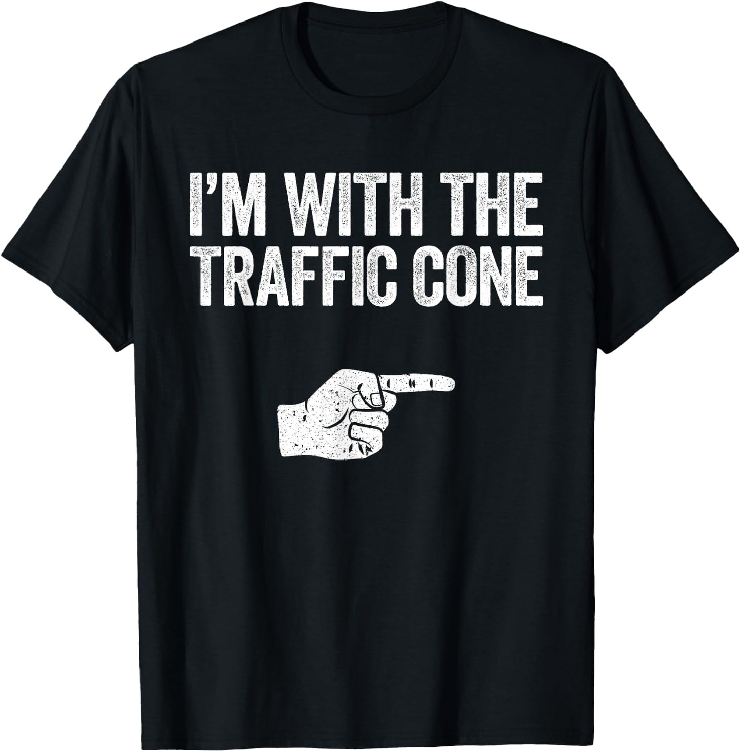 I'm With The Traffic Cone Shirt Traffic Cone Costume T-Shirt - T-Shirt | Black