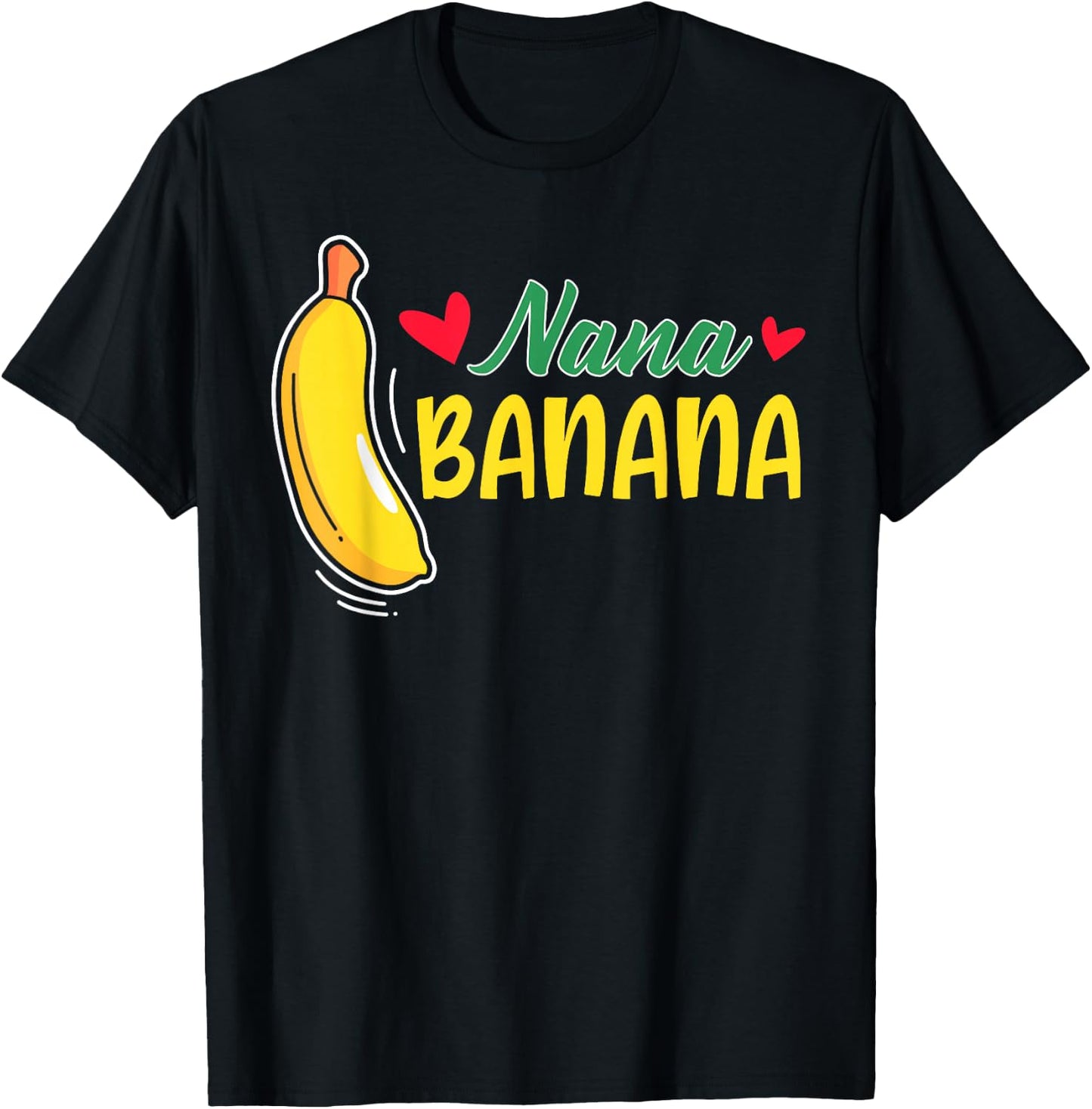 Funny Gift Nana Banana gift T-Shirt - T-Shirt | Black
