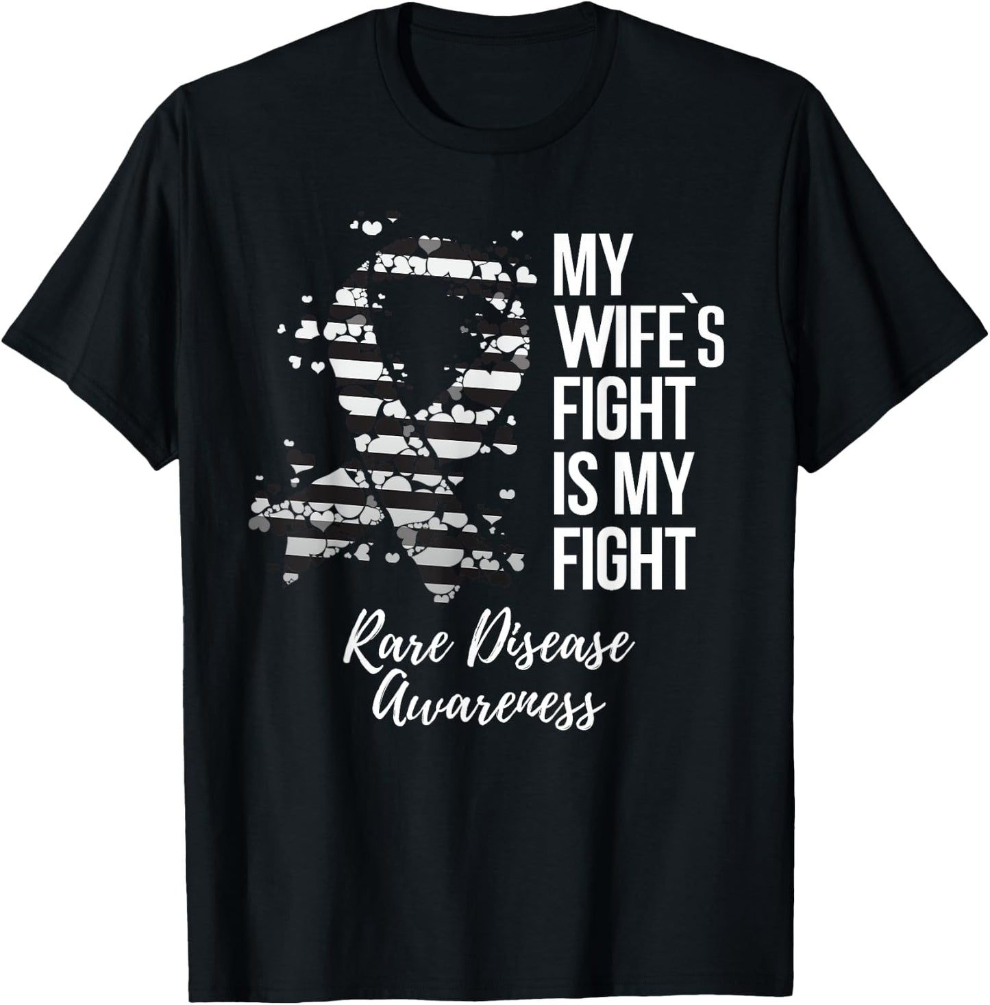 My Wife’s Fight Is My Fight Rare Disease Awareness T-Shirt - T-Shirt | Black