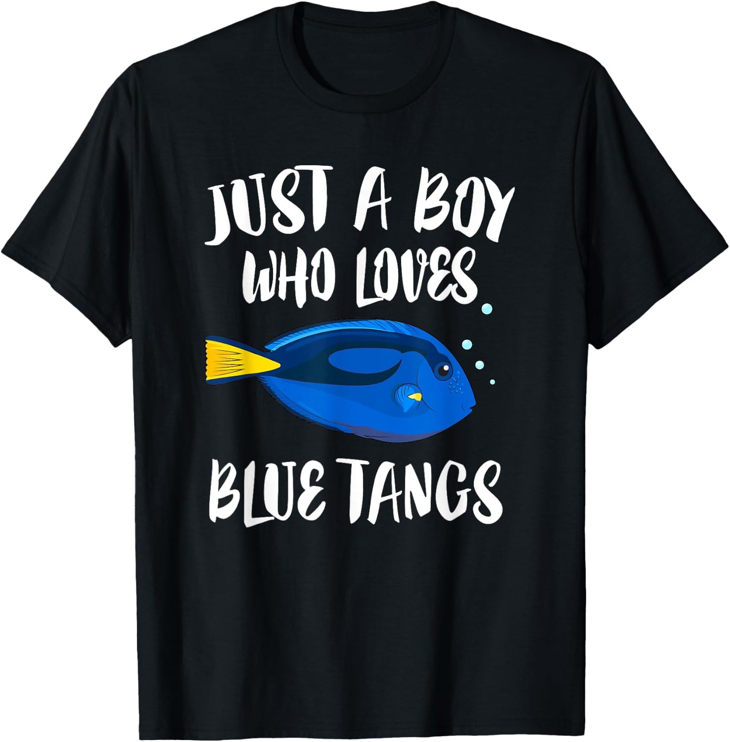 Just A Boy Who Loves Blue Tangs Fish T-Shirt - T-Shirt | Black