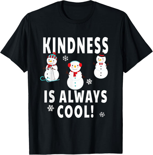 Winter Teacher Design - Kindness Is Always Cool Snowman T-Shirt - T-Shirt | Black