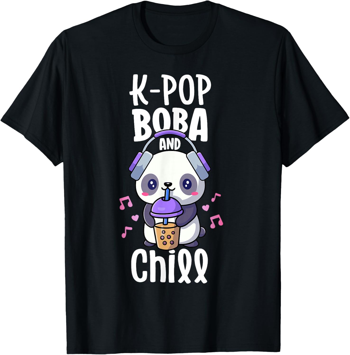 Boba And KPop Shirt Kawaii K-Pop Merchandise KPop And Chill T-Shirt - T-Shirt | Black