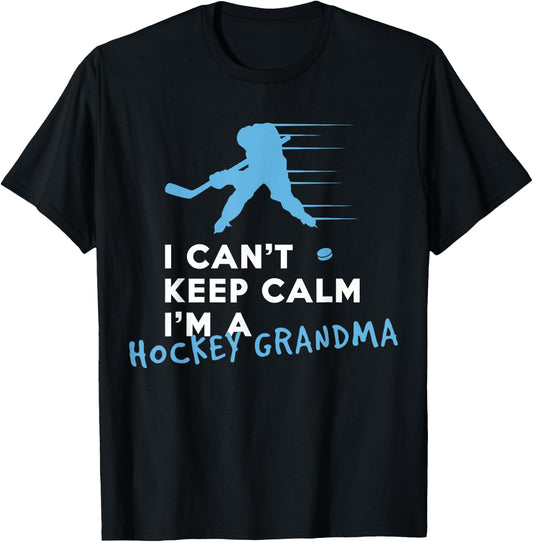 I Can't Keep Calm I'm A Hockey Grandma T-Shirt - T-Shirt | Black