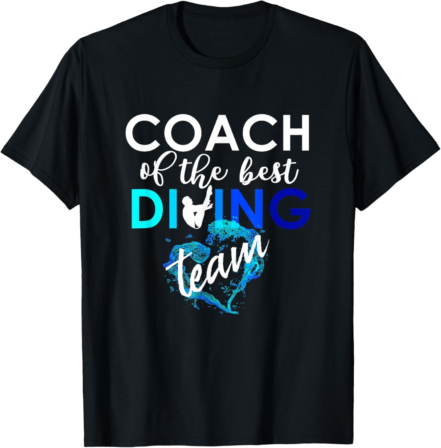 Coach of the best Springboard Diving Team Trainer Gift T-Shirt - T-Shirt | Black