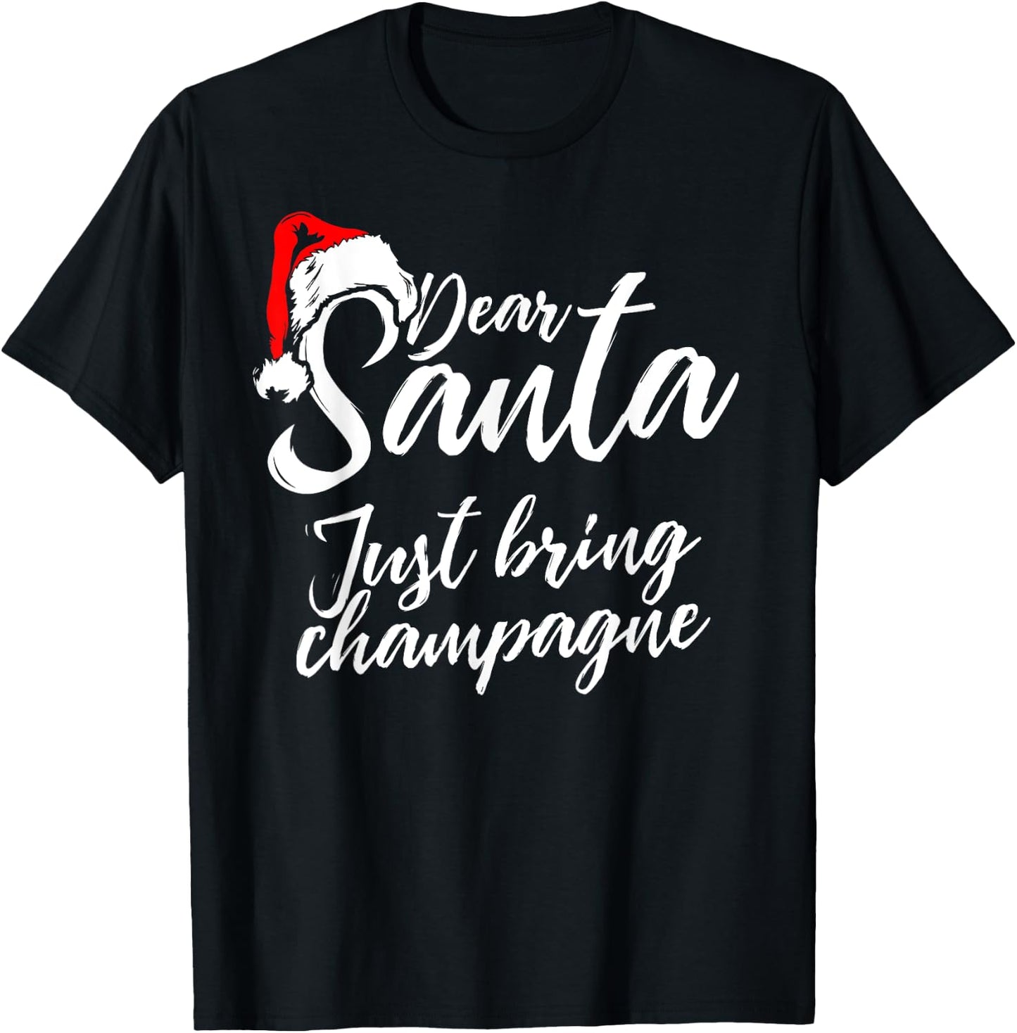 Funny Christmas Drinking - Santa Just Bring Champagne T-Shirt - T-Shirt | Black