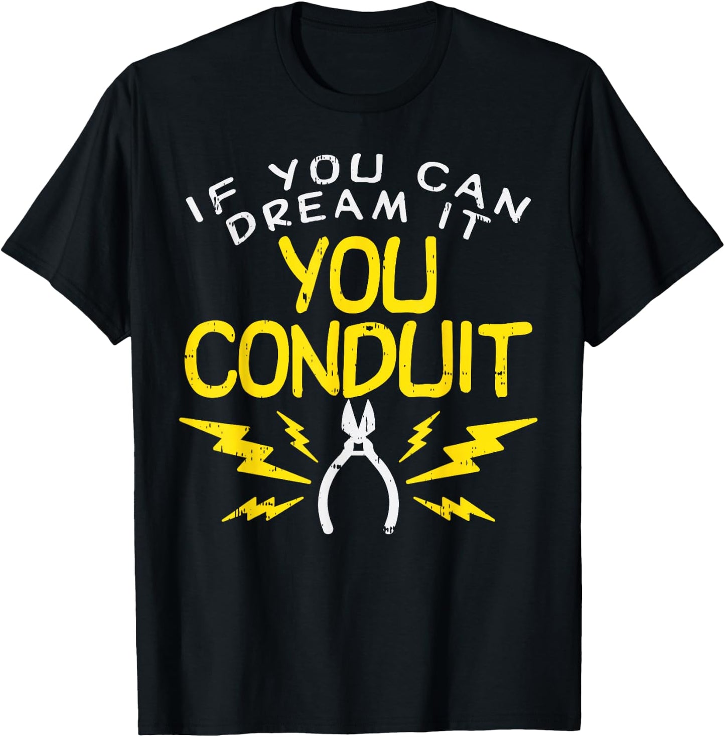 You Conduit Funny Pun Electrical Engineer Electrician Gift T-Shirt - T-Shirt | Black