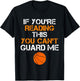 If You're Reading This You Can't Guard Me Funny Basketball T-Shirt - T-Shirt | Black