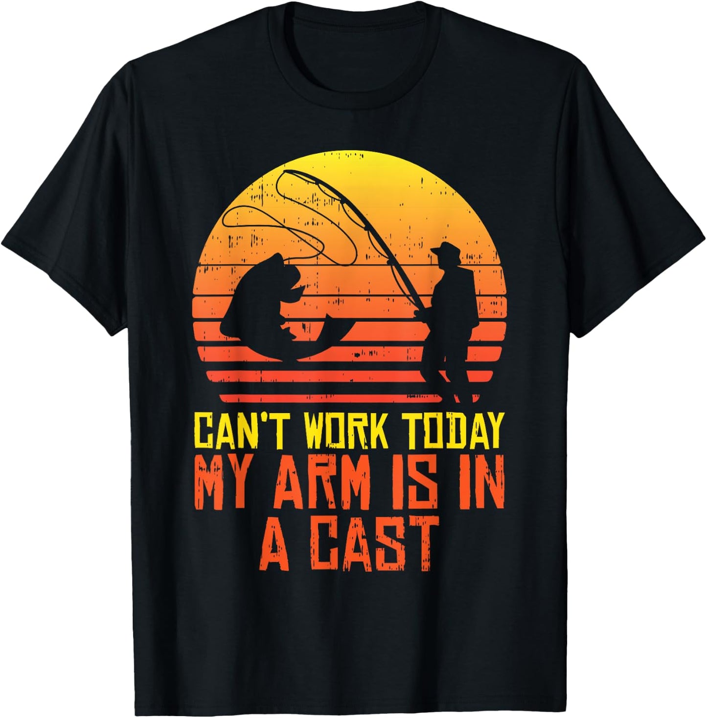 Cant Work Today Arm In A Cast Retro Fishing Fisherman Gift T-Shirt - T-Shirt | Black