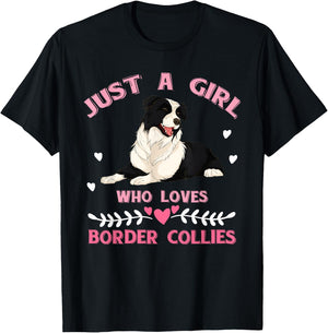 Just A Girl Who Loves Border Collies Women Border Collie T-Shirt - T-Shirt | Black
