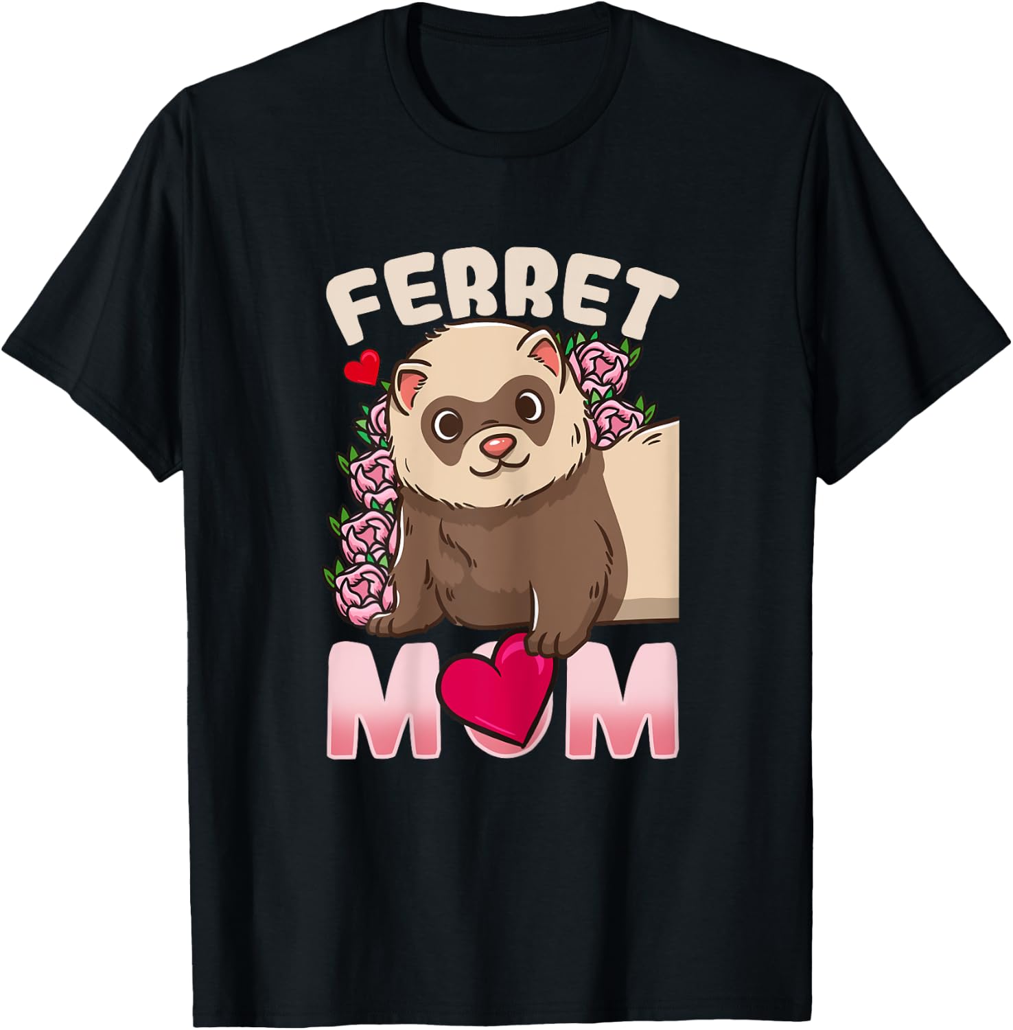 Ferret Mom Funny Gift Ferret Lovers and Owners T-Shirt - T-Shirt | Black