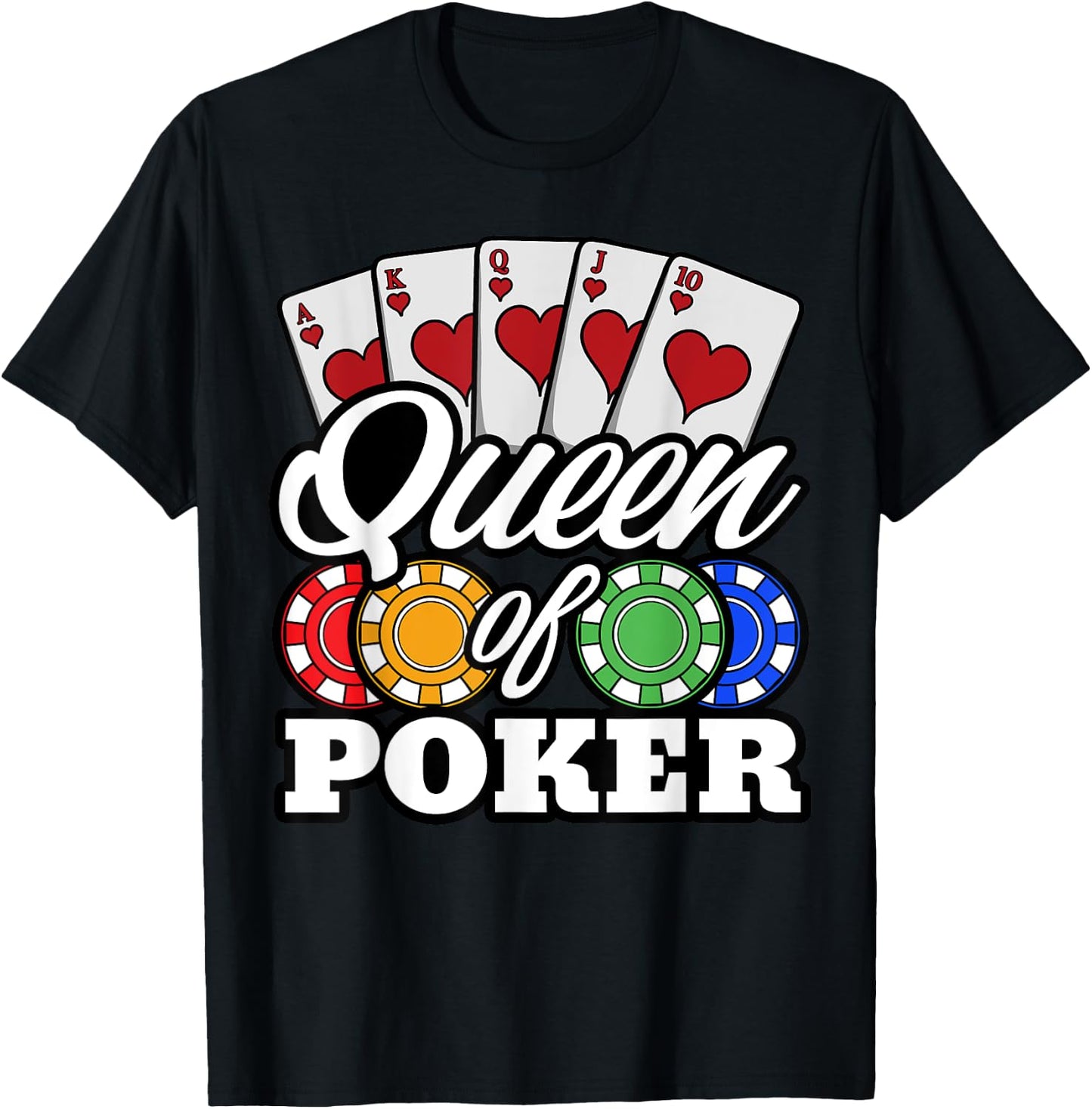 Poker Queen Gambling Casino Card Game Hand Bluff Fold T-Shirt - T-Shirt | Black