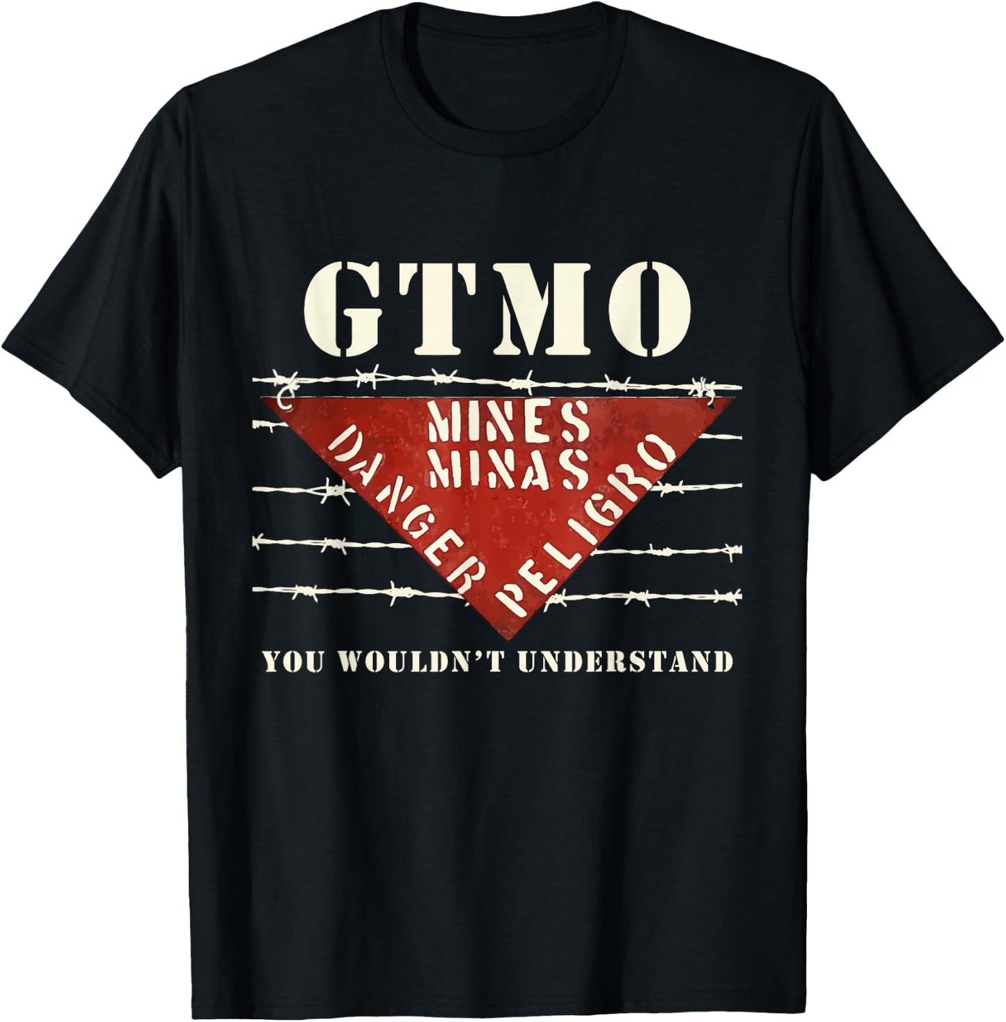GTMO Land Mine Barbed Wire Sign - Guantanamo Bay Cuba T-Shirt - T-Shirt | Black