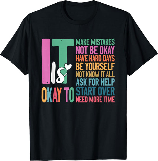It's Okay To Make Mistakes One Mental Health Breakdown T-Shirt - T-Shirt | Black