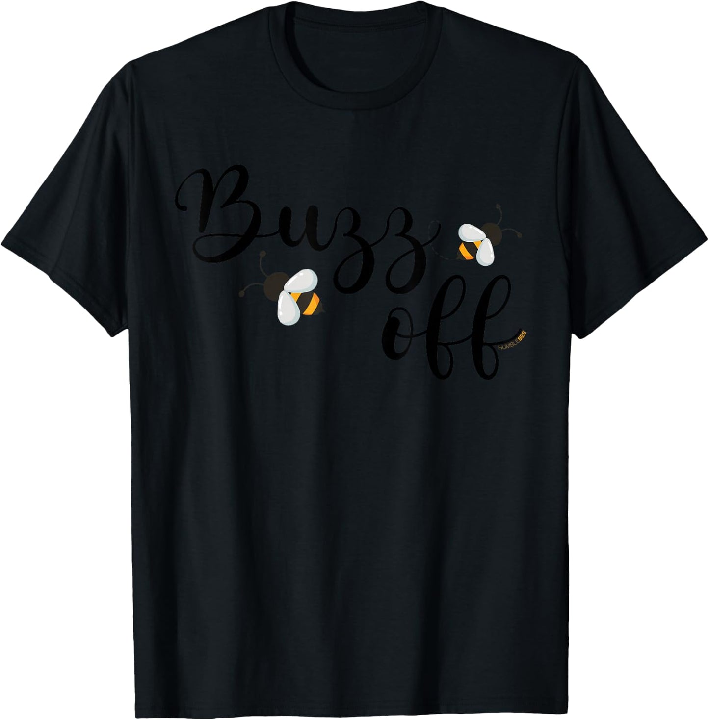 Unique Buzz Off Rock Girl or Man t shirt xl HD Bee T-Shirt - T-Shirt | Black
