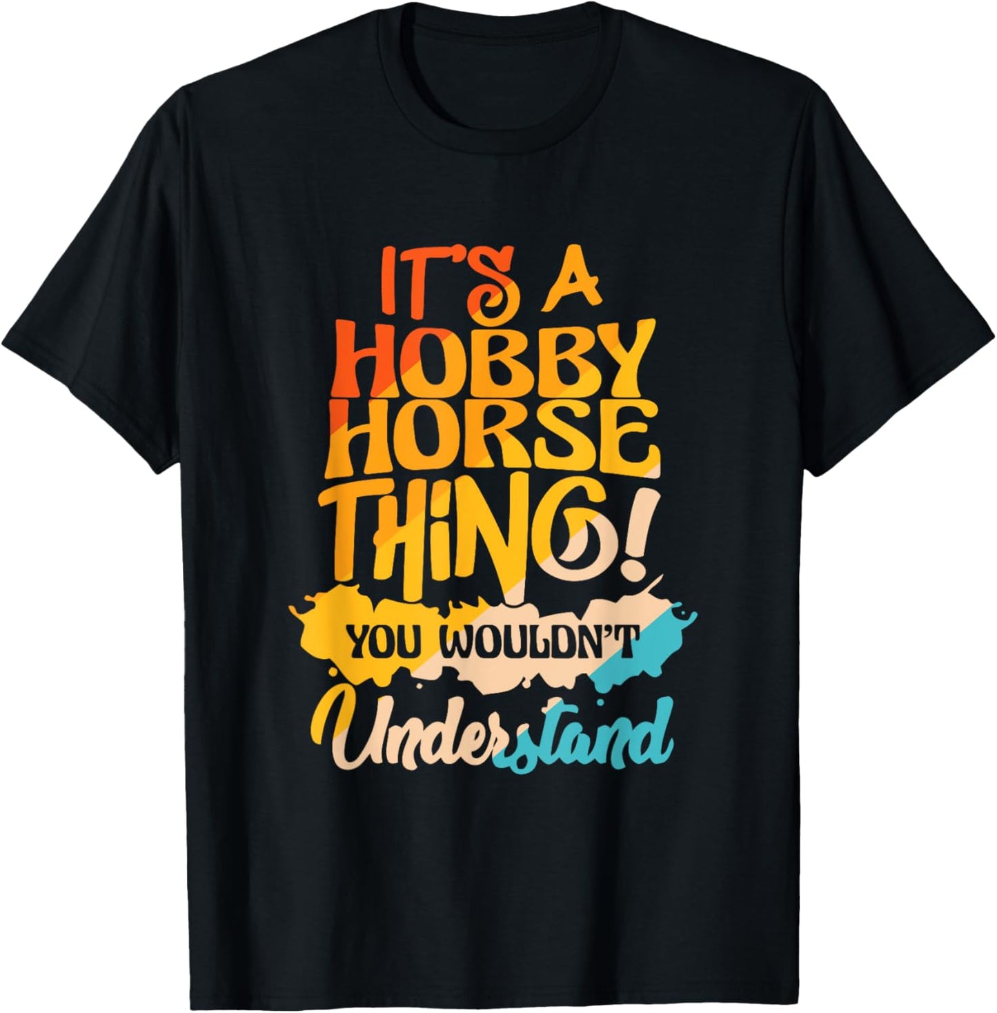 Hobby Horsing Stick Horse Riding Horse Rider Hobby Horse T-Shirt - T-Shirt | Black