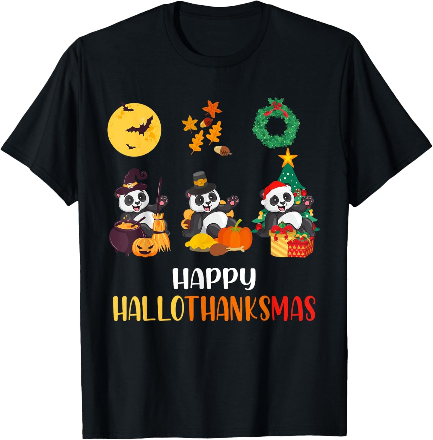 Panda Halloween Christmas Happy Hallothanksmas Panda T-Shirt - T-Shirt | Black