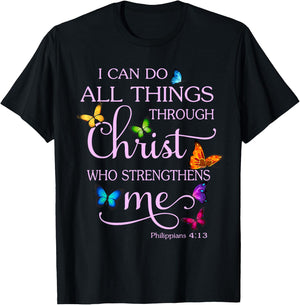 I Can Do All Things Through Christ Butterfly Art - Christian T-Shirt - T-Shirt | Black