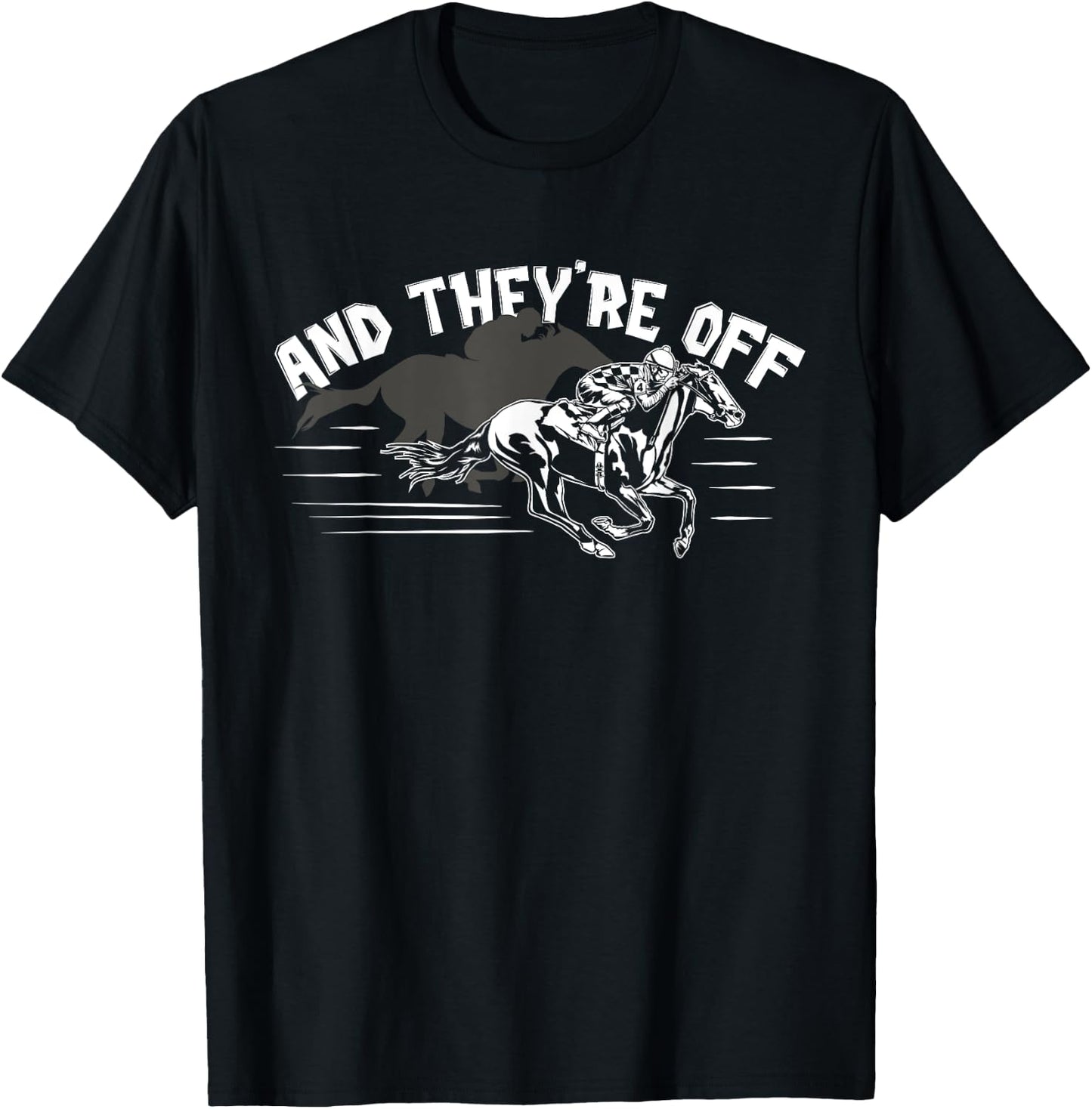 And They're Off - Funny Horse Betting Gambler Gift T-Shirt - T-Shirt | Black
