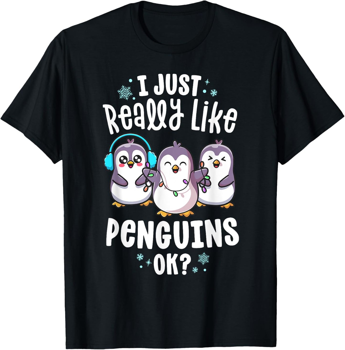 I Just Really Like Penguins For Kids Christmas Xmas T-Shirt - T-Shirt | Black