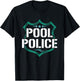 Pool Police Funny Swimming Lifesaver Rescuer Swim Gift T-Shirt - T-Shirt | Black