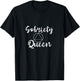 Sobriety Queen Sober Recover Abstinence AA Recovery Support T-Shirt - T-Shirt | Black