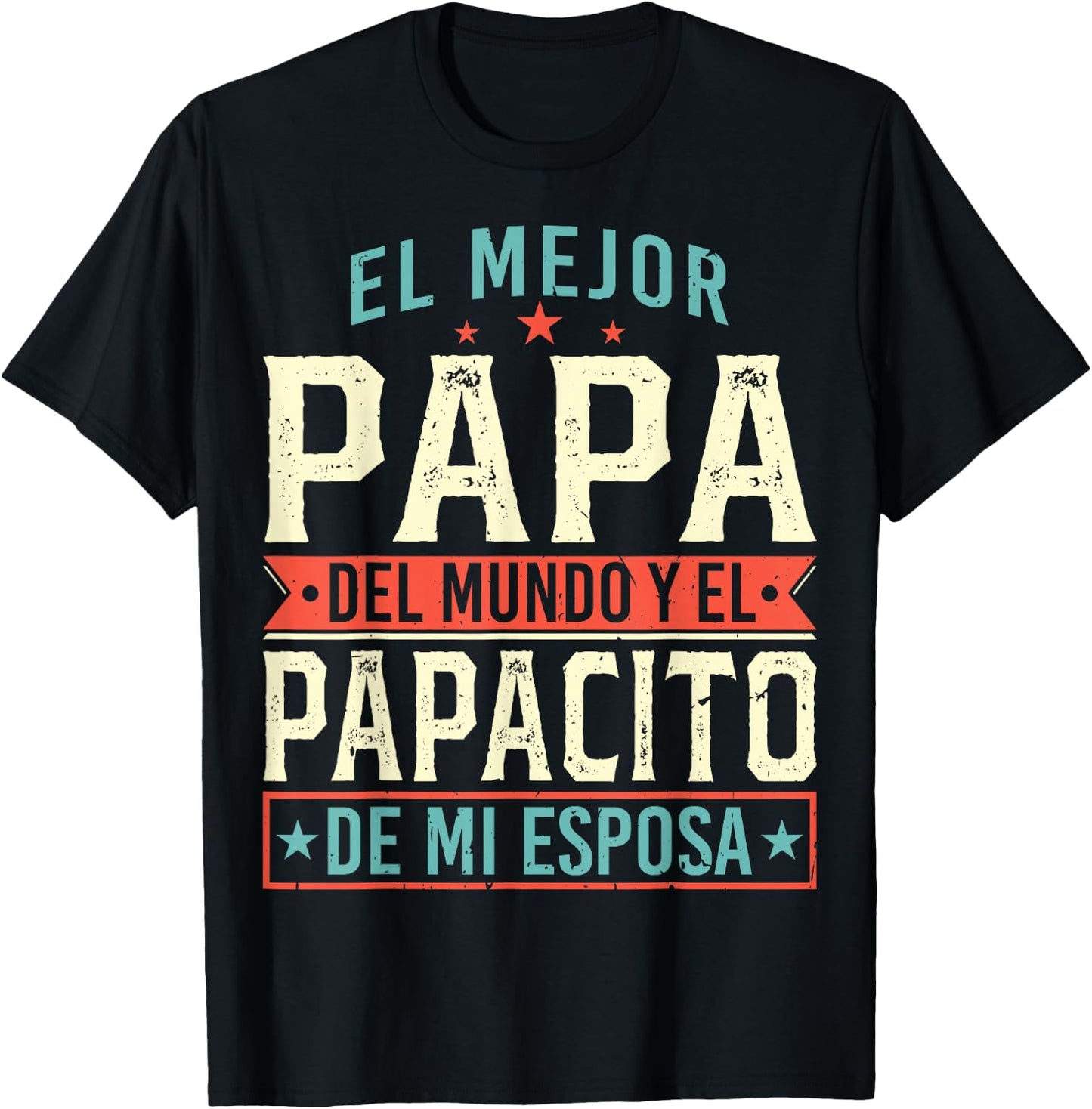El Mejor Papa Del Mundo Camiseta En Espanol Padre Latino T-Shirt - T-Shirt | Black