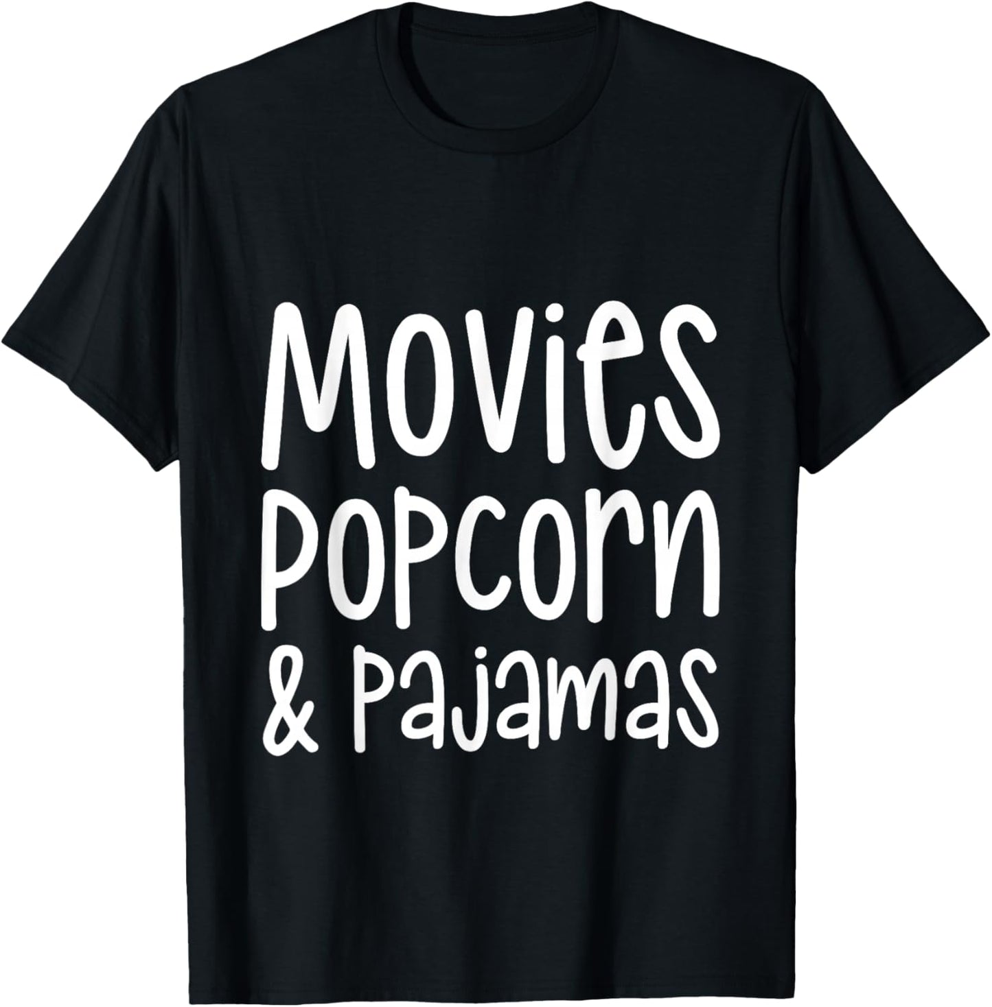 Movies Popcorn And Pajamas Cozy Movie Night Essentials T-Shirt - T-Shirt | Black