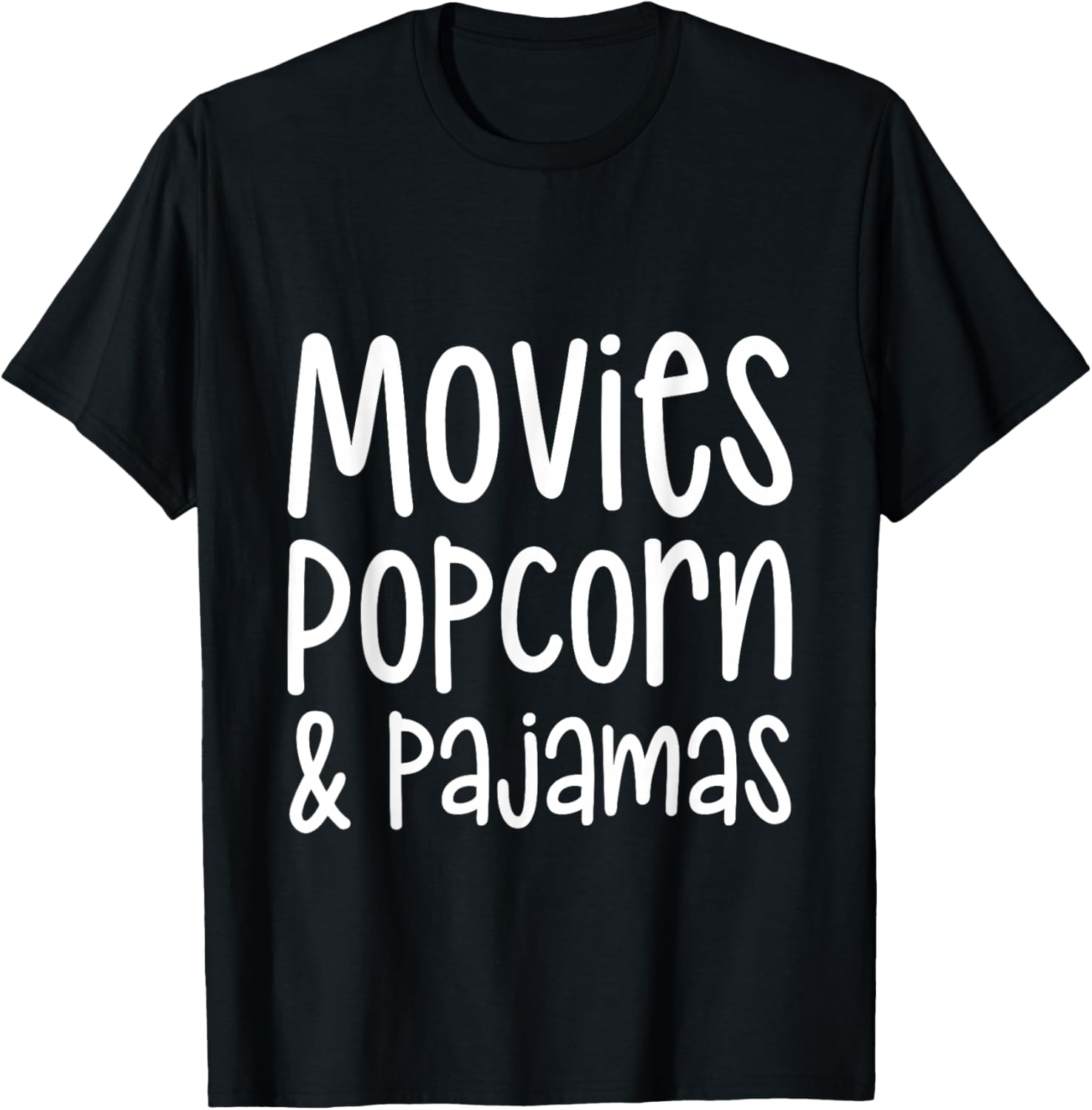 Movies Popcorn And Pajamas Cozy Movie Night Essentials T-Shirt - T-Shirt | Black