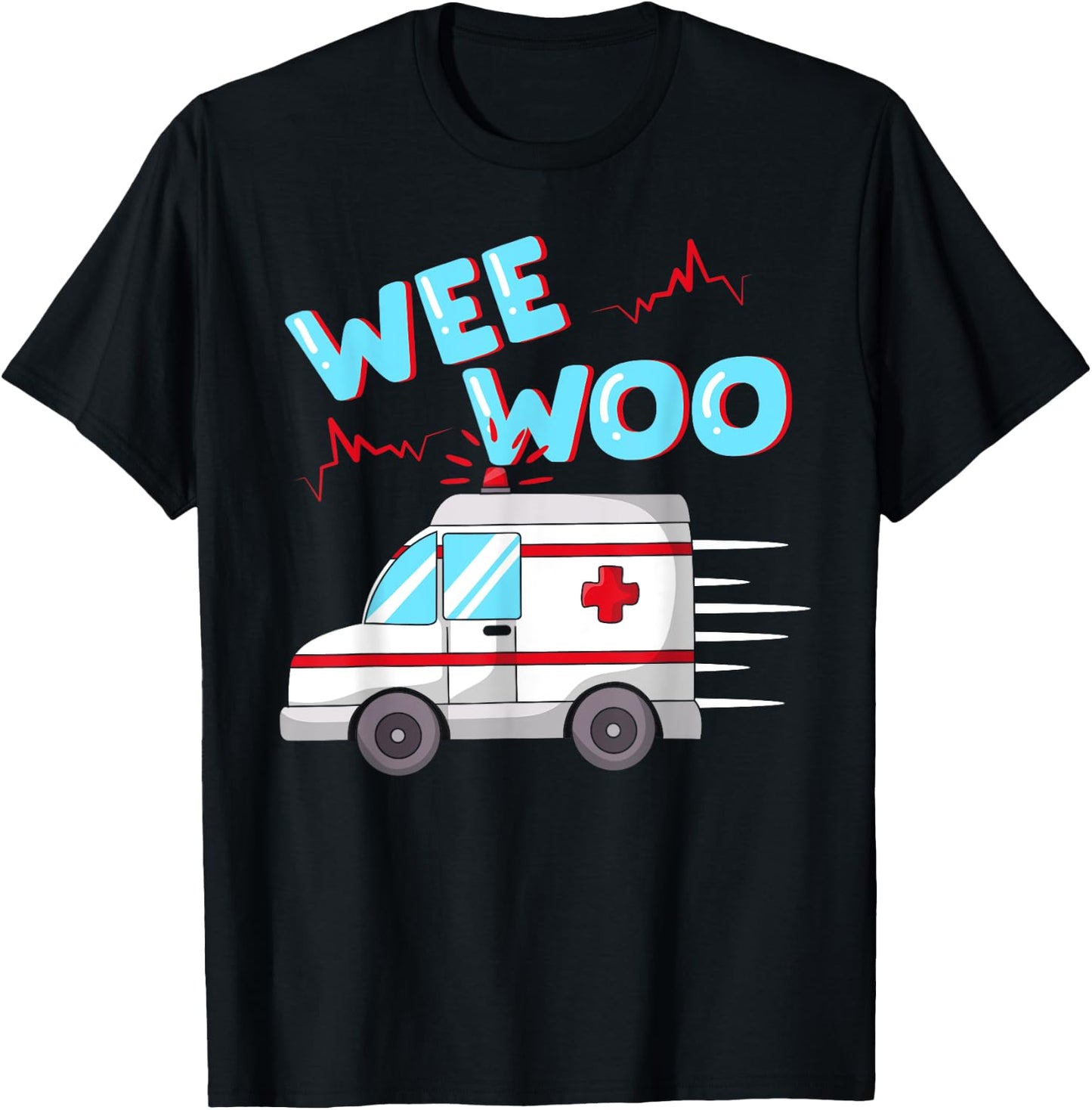 EMS Ambulance wee woo paramedic EMT gift boo boo bus T-Shirt - T-Shirt | Black