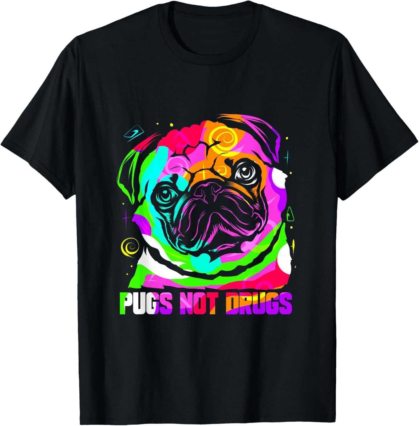 Pugs Not Drugs Anti Drugs T-Shirt - T-Shirt | Black