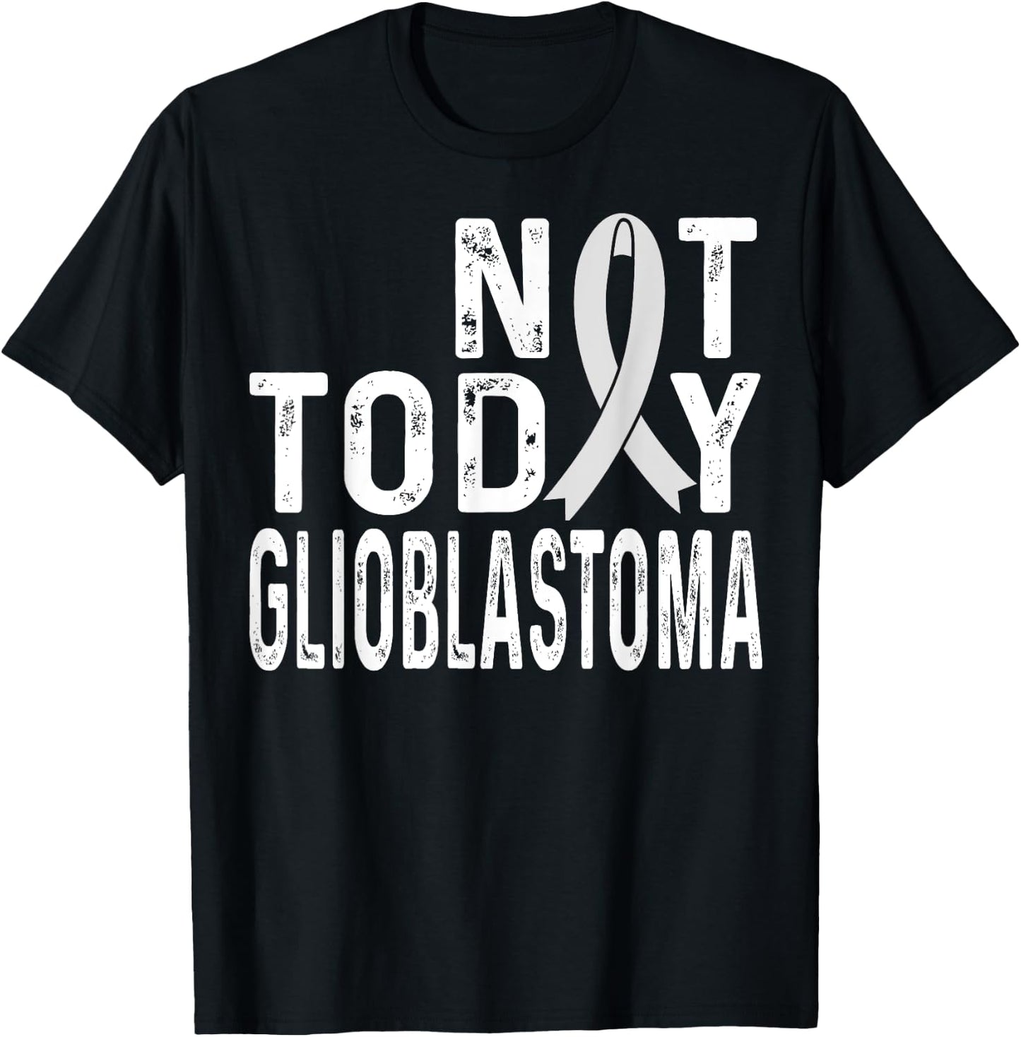 Glioblastoma Awareness Not today Brain Tumor Cancer Ribbon T-Shirt - T-Shirt | Black