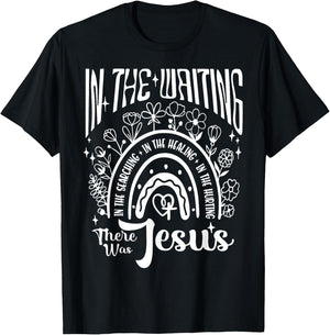 In The Waiting Searching Healing Hurting There Was Jesus T-Shirt - T-Shirt | Black