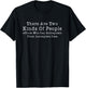 There Are Two Kinds Of People Those Who Can Extrapolate T-Shirt - T-Shirt | Black