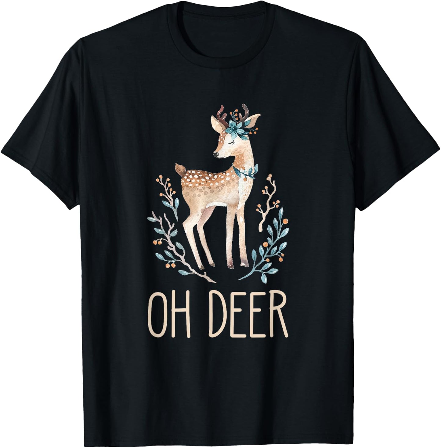 Beautiful Funny Deer Lover Gift Oh Deer T-Shirt - T-Shirt | Black