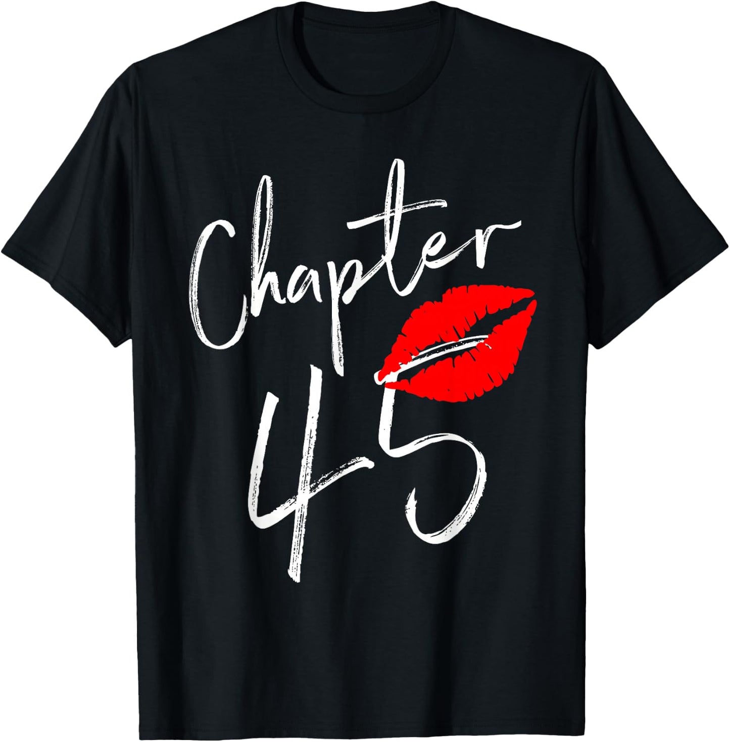 Chapter 45 Happy Birthday 45 Born in 1976 T-Shirt - T-Shirt | Black