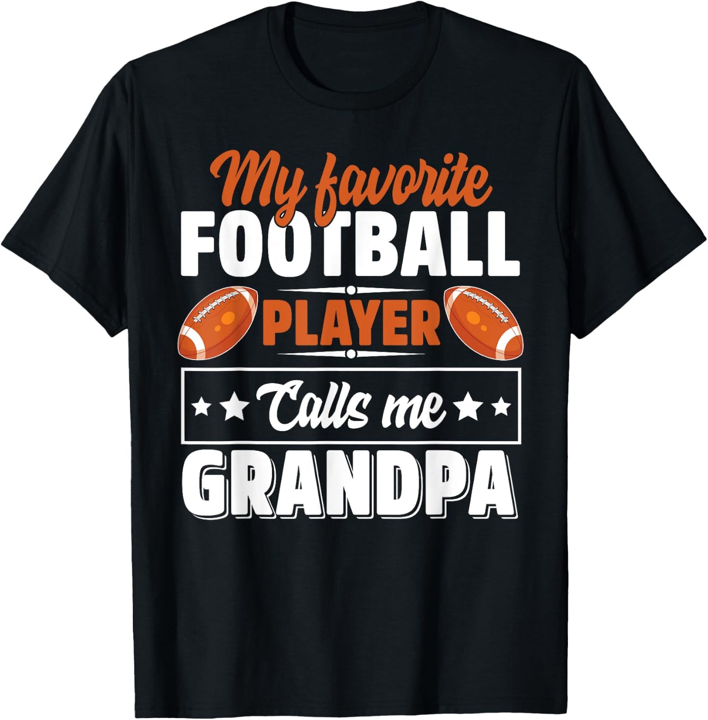 My Favorite Football Player Calls Me Grandpa Cute T-Shirt - T-Shirt | Black