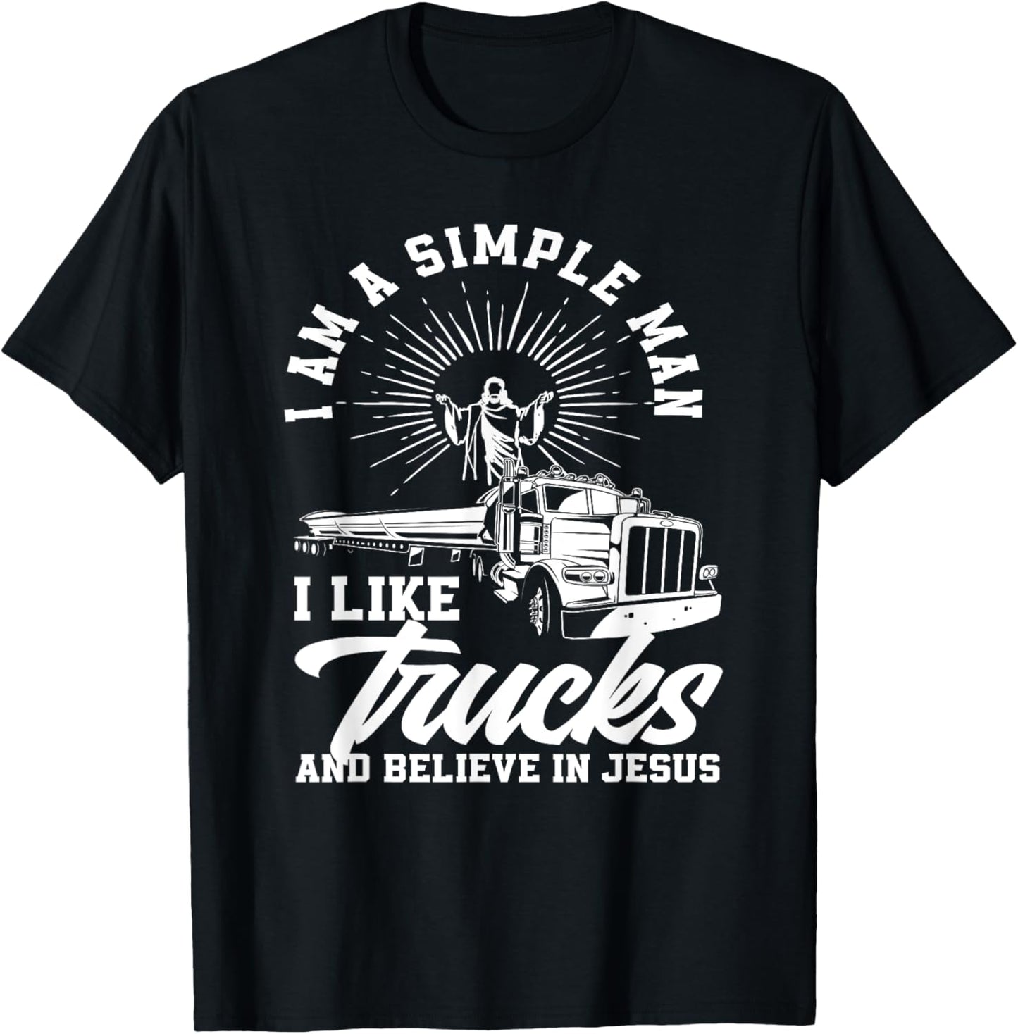 Simple Man Trucks And Jesus Christian Trucker Truck Driver T-Shirt - T-Shirt | Black
