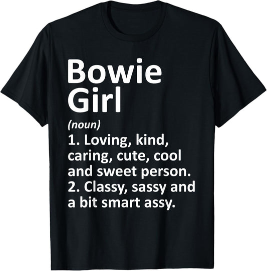 Bowie Girl TX Texas Funny City Home Roots Gift T-Shirt - T-Shirt | Black