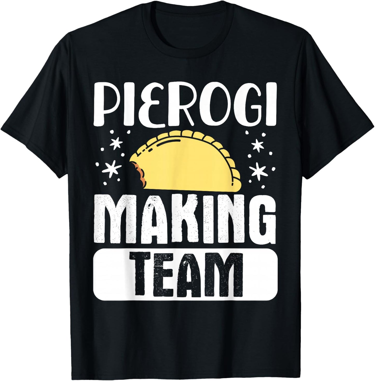Pierogi Making Team T-Shirt - T-Shirt | Black