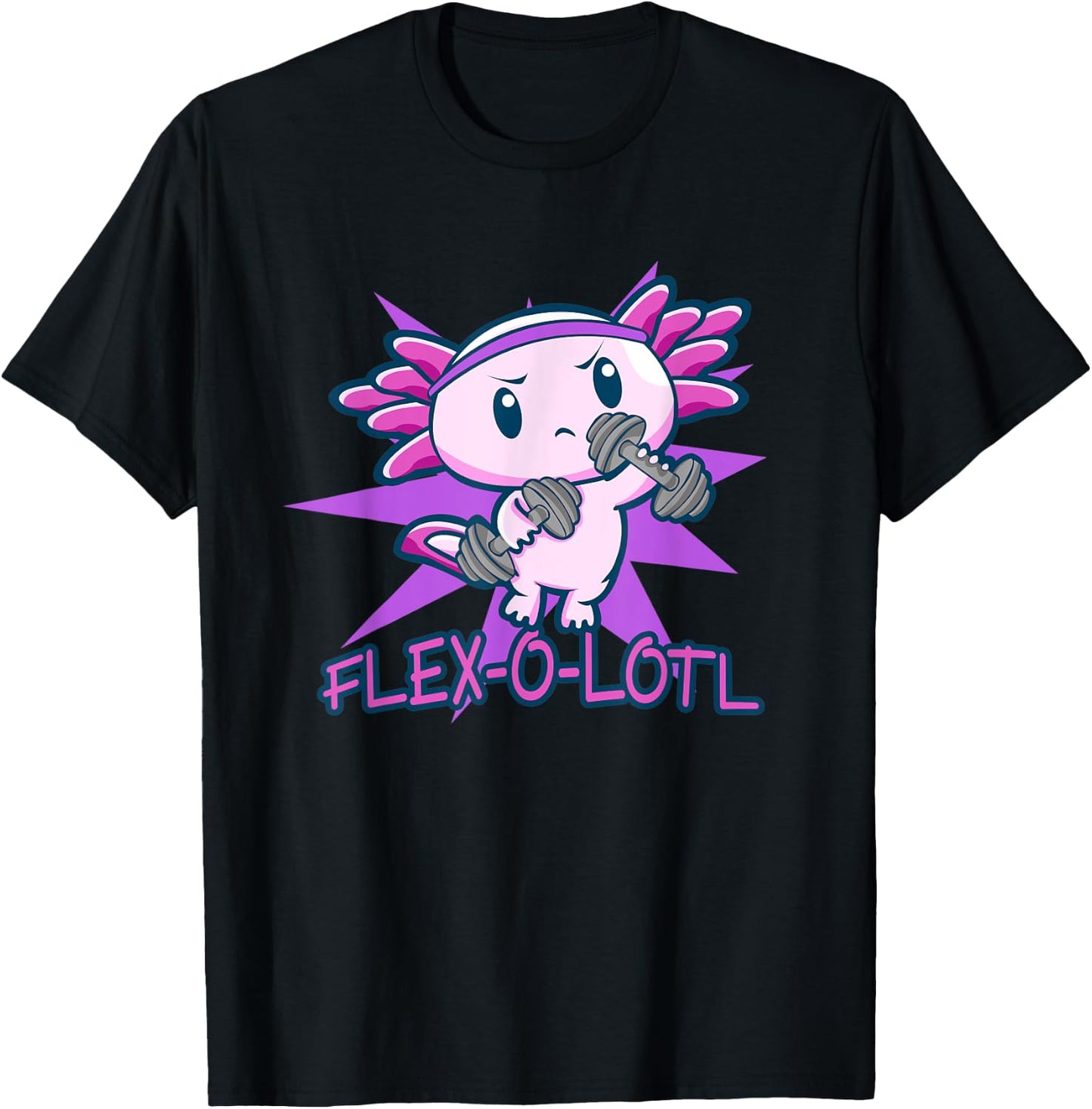 Flex-O-Lotl | Cute Axolotl Lover Pun Gym Fitness Workout T-Shirt - T-Shirt | Black