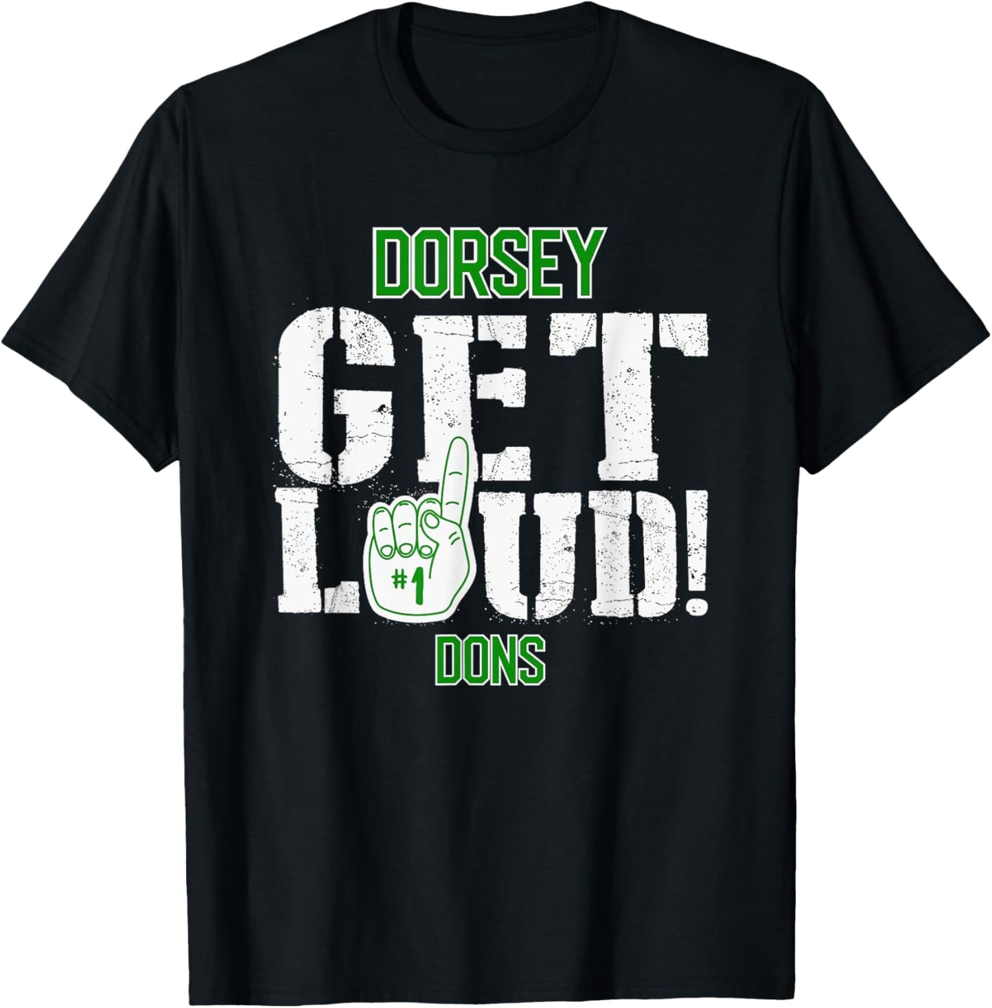 Dorsey High School GET LOUD Dons T-Shirt - T-Shirt | Black