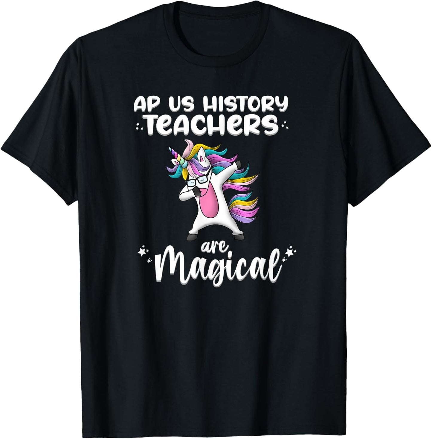 Unicorn Girl AP US History Teacher Gift Love Awesome Funny T-Shirt - T-Shirt | Black