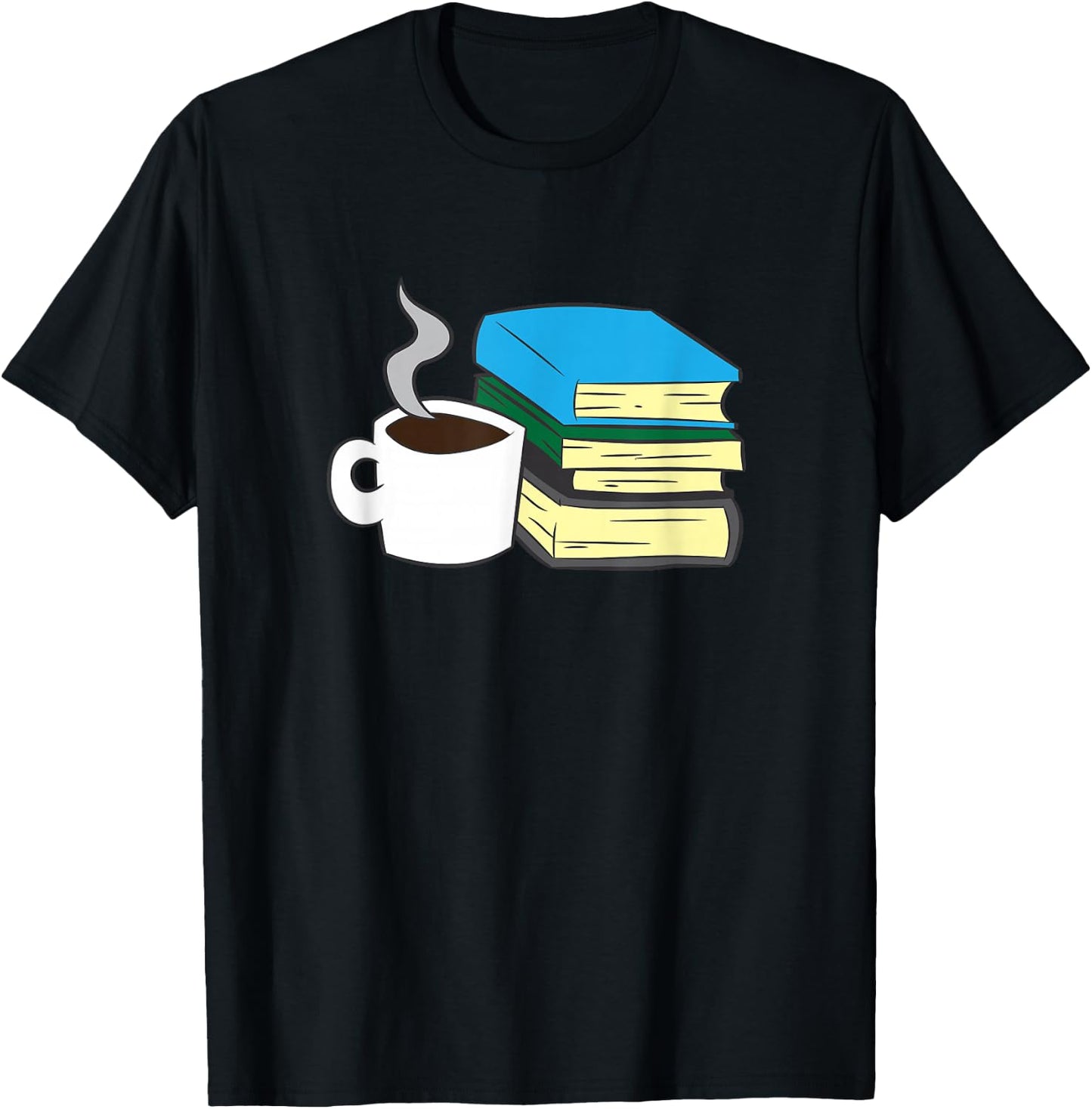 Book Reading And Coffee Books And Coffee T-Shirt - T-Shirt | Black