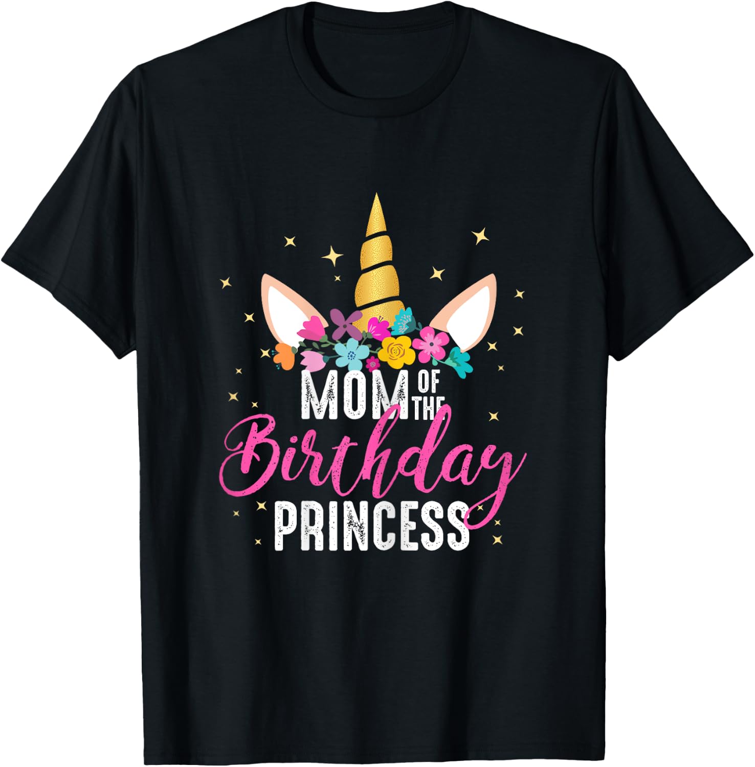 Mom Of The Birthday Princess Mother Gifts Unicorn Birthday T-Shirt - T-Shirt | Black