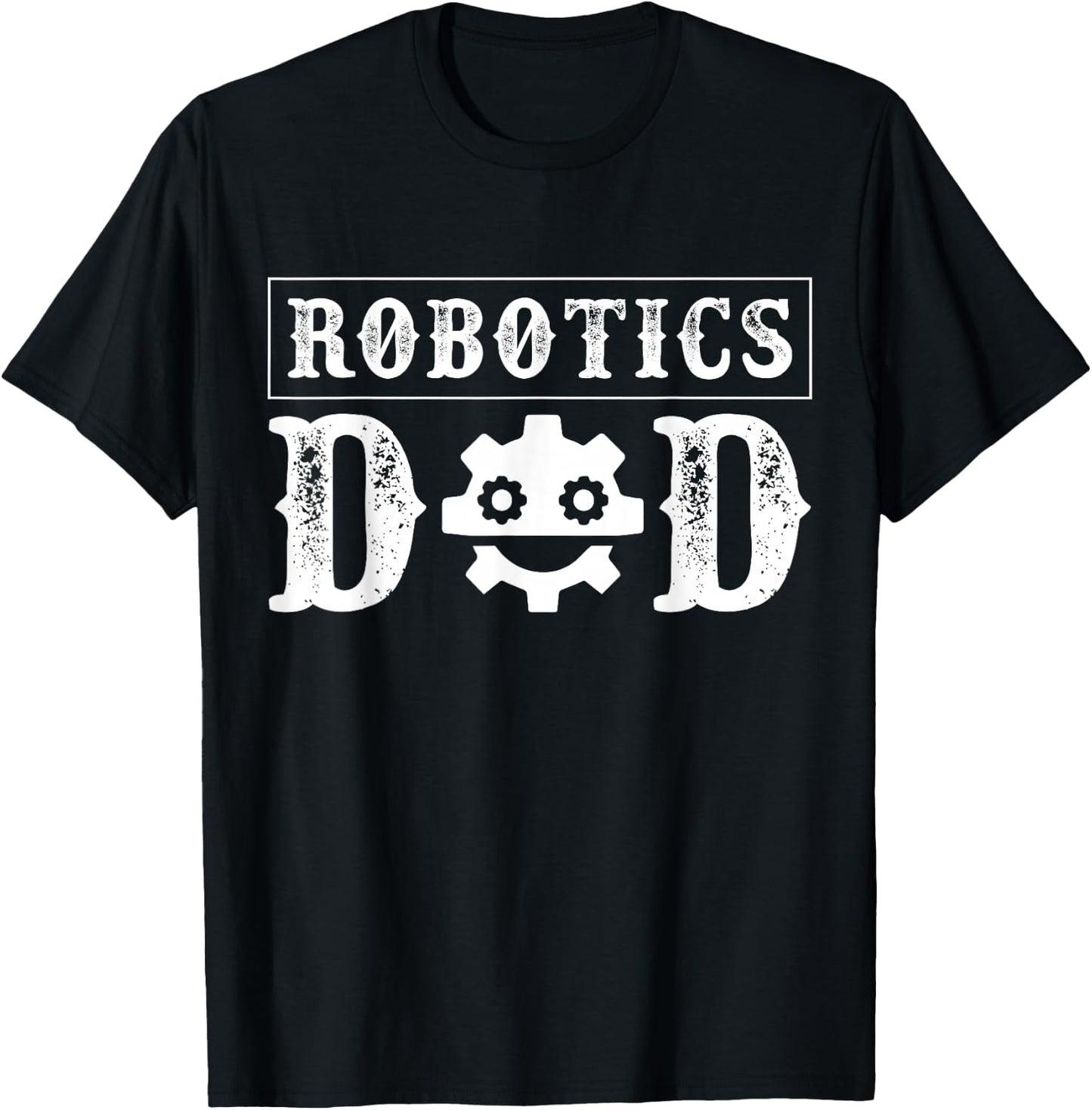 Funny Robotics Father Robotics Dad T-Shirt - T-Shirt | Black