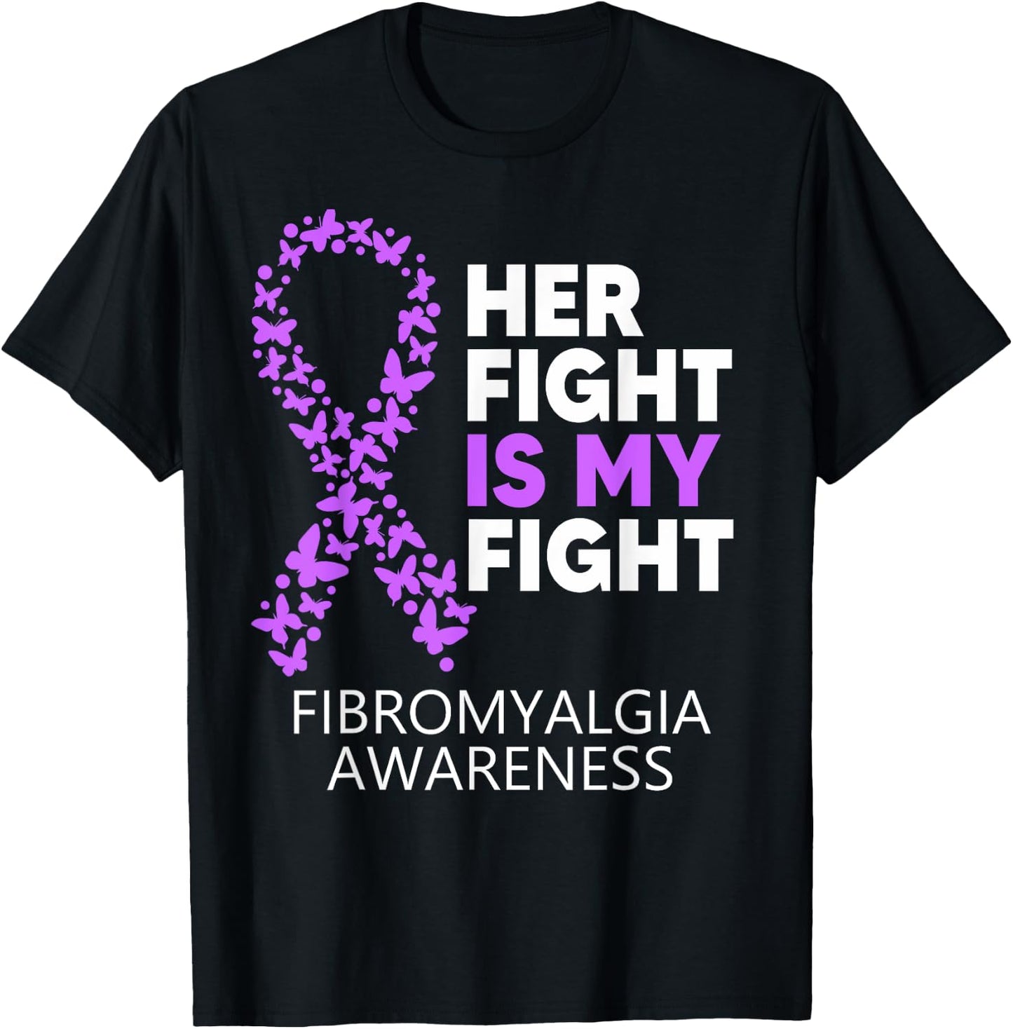 Fibromyalgia Awareness Her Fight is my Fight Survivor T-Shirt - T-Shirt | Black
