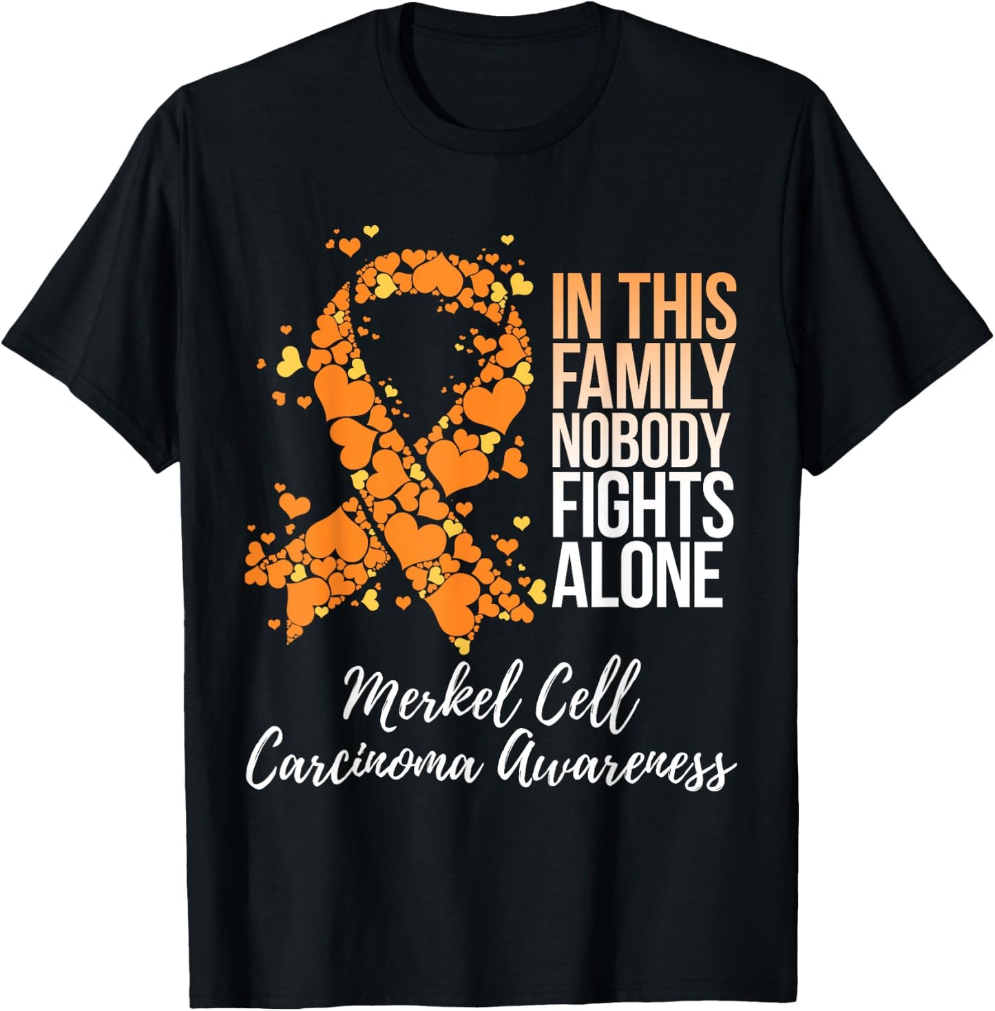 Family Support Merkel Cell Carcinoma Awareness T-Shirt - T-Shirt | Black